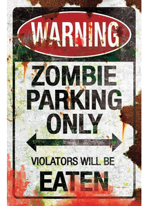 Metal Sigh Zombie Parking